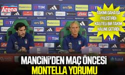 Mancini'den Türkiye maçı öncesi Montella yorumu