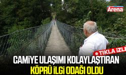 Camiye ulaşımı kolaylaştıran köprü ilgi odağı oldu
