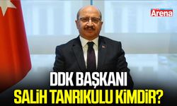 DDK Başkanı Salih Tanrıkulu kimdir?
