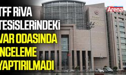 TFF Riva tesislerindeki VAR odasında inceleme yaptırılmadı