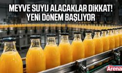 Meyve suyu alacaklar dikkat! Yeni dönem başlıyor