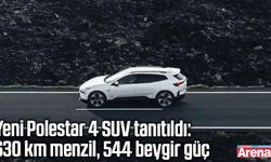 Yeni Polestar 4 SUV tanıtıldı