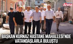 Başkan Kurnaz Hastane Mahallesi'nde vatandaşlarla buluştu