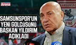 Samsunspor'un yeni golcüsünü Başkan Yıldırım açıkladı