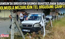 Samsun’da dolmuş sürücüsü direksiyon başında rahatsızlandı!
