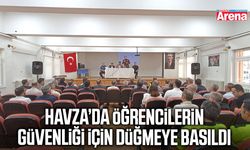 Havza’da öğrencilerin güvenliği için düğmeye basıldı