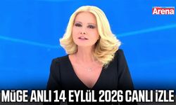Müge Anlı 14 Eylül 2026 canlı izle