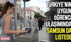 Türkiye’nin uygun öğrenci ulaşımında Samsun da listede