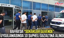 Bafra'da Sokaklar Güvende operasyonunda 10 kişi gözaltında