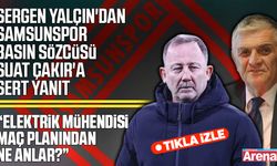 Sergen Yalçın'dan Samsunspor Basın Sözcüsü Suat Çakır'a sert yanıt