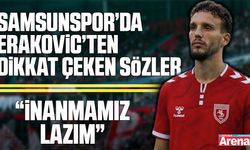 Samsunspor’da Erakovic’ten mağlubiyet sonrası mesaj