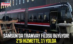Samsun’da tramvay filosu büyüyor! 2’si hizmette, 1’i yolda