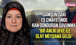 Samsun’daki eş cinayetinde sanık hakim karşısına çıktı
