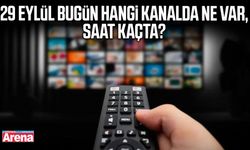 29 Eylül bugün hangi kanalda ne var, saat kaçta?