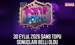 30 Eylül 2026 Şans Topu sonuçları belli oldu