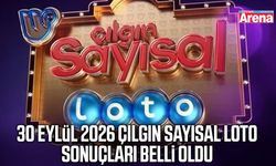 30 Eylül 2026 Çılgın Sayısal Loto sonuçları belli oldu
