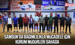Samsun’da bağımlılıkla mücadele için kurum müdürleri sahada