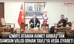 Ahmet Arıbaş, Samsun Valisi Orhan Tavlı'ya veda ziyareti