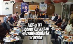 AK Parti'li Çiğdem Karaaslan Havzalı kadınlarla bir arada
