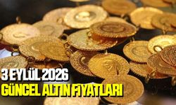 3 Eylül 2026 güncel altın fiyatları