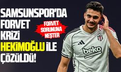 Samsunspor'da forvet krizi Hekimoğlu ile çözüldü!