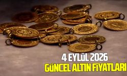 4 Eylül 2026 güncel altın fiyatları