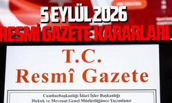 5 Eylül 2026 Resmi Gazete kararları