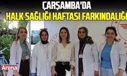 Samsun Çarşamba'da halk sağlığı haftası farkındalığı