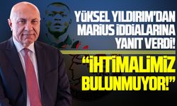 Samsunspor Başkanı Yıldırım'dan Marius iddialarına sert yanıt!