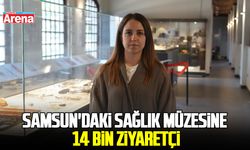 Samsun'daki sağlık müzesine 14 bin ziyaretçi