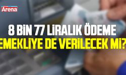 8 bin 77 liralık ödeme emekliye de verilecek mi? Gözler AYM’de