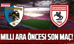 Samsunspor'un milli ara öncesi son maçı!