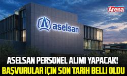 ASELSAN personel alımı yapacak! Başvurular için son tarih belli oldu