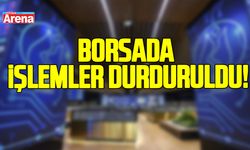 Borsada işlemler devre kesicinin çalışmasıyla durduruldu!