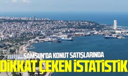Samsun'da konut satışlarında dikkat çeken istatistik