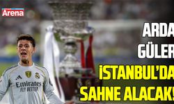 Arda Güler ve Mourinho İstanbul’da sahne alacak! İşte maçların oynanacağı statlar