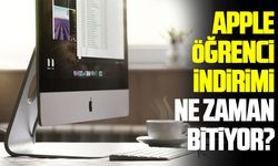 Apple öğrenci indirimi ne zaman bitiyor 2026?