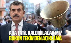 Ara tatil kaldırılacak mı? Bakan Tekin'den açıklama