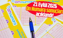 21 Eylül 2026 On Numara sonuçları açıklandı!