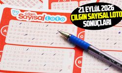 21 Eylül 2026 Çılgın Sayısal Loto Sonuçları: Kazanan numaralar açıklandı