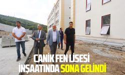 Canik Fen Lisesi inşaatında sona gelindi