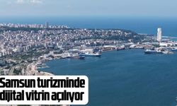 Samsun turizminde dijital vitrin açılıyor