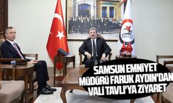 Samsun Emniyet Müdürü Faruk Aydın'dan Vali Tavlı'ya ziyaret