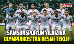 Samsunspor’un yıldızına Olympiakos’tan resmi teklif