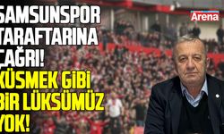 Hasan Koç’tan Samsunspor taraftarına çağrı! Küsmek gibi bir lüksümüz yok