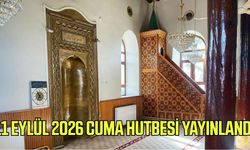 11 Eylül 2026 Cuma hutbesi yayınlandı