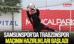 Samsunspor, Trabzonspor maçının hazırlıklarına başladı