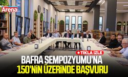 Bafra Sempozyumu’na 150’nin üzerinde başvuru