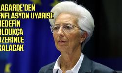 Lagarde’den enflasyon uyarısı! Hedefin oldukça üzerinde kalacak