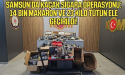 Samsun'da kaçak sigaralar piyasaya çıkmadan yakalandı!